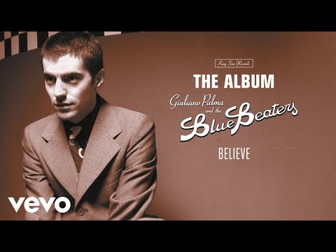 Giuliano Palma & The BlueBeaters - Believe (Remastered 2023 / Visual)