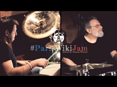 #ParisWikiJam Nicolas VICCARO Feat. André "DD" CECCARELLI N°1
