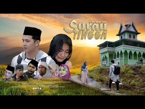 Film Minangkabau -SURAU TINGGA (FULL MOVIE) || Official Video HD