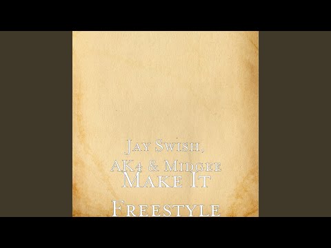 Make It (Freestyle)