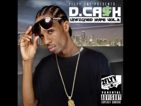 D. CA$H - Listen Baby "Unsigned Hype Vol.2"