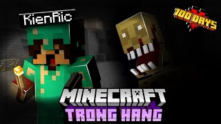 KienRic Tổng Hợp 100 Ngày Minecraft Sinh Tồn  Siêu Khó Trong Hang Động Tối Thui