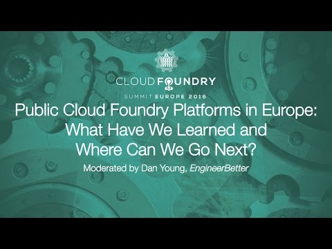 Public Cloud Foundry Platforms in Europe: What Have We Learned and Where Can We Go Next?