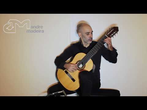 UN SUEÑO EN LA FLORESTA - A. Barrios  | André Madeira - Big Guitar XVI
