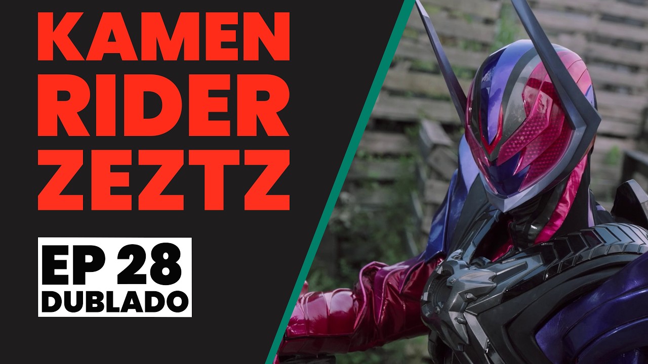Kamen Rider Zeztz | EP 28 | CASO 28: Enfurece (Dublado)