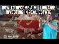 How To Become A Millionaire With Real Estate BRRRR Real Estate Investing