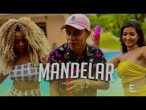 MC Magnata   Vou Mandelar   DJ Fael