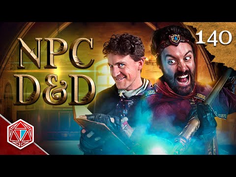 Level 10 Baby! - NPC D&D - Episode 140