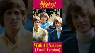 Bee Gees “With All Nations” International Anthem Vocal Version