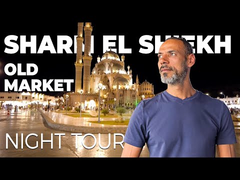 Sharm El Sheikh Old Market Night Tour | What to See & Do
