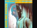 Perry, Lee and Friends - Give me Power - Give me Power and version 2