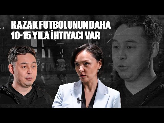 Altai Daumov: Kazak futbolunun daha 10-15 yıla ihtiyacı var