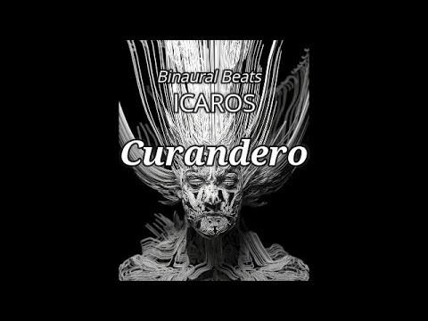 Binaural Beat | Icaros | Curandero