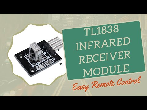 1-Minute Intro: TL1838 Infrared Receiver Module for Easy Remote Control