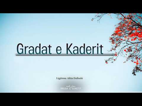 Hutbe: "Gradat e Kaderit" – Altin Dallashi