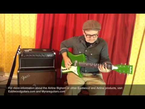 Airline Bighorn from Eastwood Guitars - demo by Dave Anderson