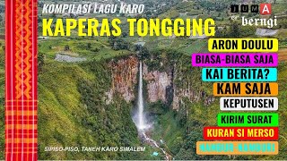 Download lagu KAPERAS TONGGING, ARON DOULU, BIASA-BIASA SAJA, KAI BERITA, KAM SAJA, KEPUTUSEN, KIRIM SURAT DST.... mp3 Download lagu KAPERAS TONGGING, ARON DOULU, BIASA-BIASA SAJA, KAI BERITA, KAM SAJA, KEPUTUSEN, KIRIM SURAT DST.... mp3