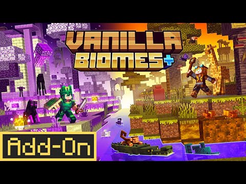 VANILLA BIOMES+ ADDON The Ultimate Survival Enhancement for Minecraft Bedrock Edition