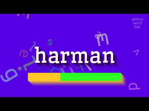 How to say "harman"! (High Quality Voices)