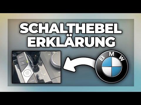 BMW Automatik Schalthebel Erklärung - Auto Tutorial