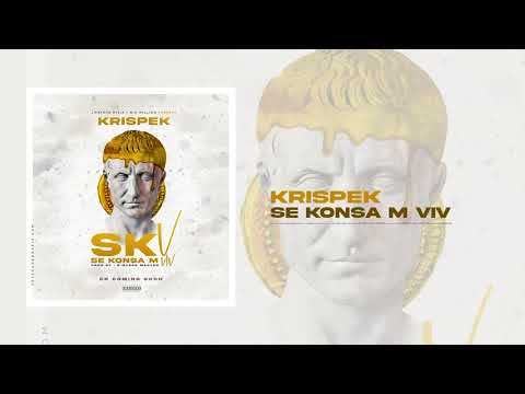 KrisPek - SKV (Se Konsa M Viv) [Audio Officiel]