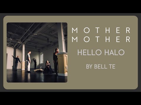 Hello Halo - Mother Mother