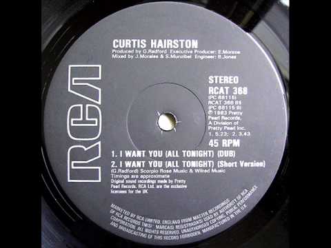 Curtis Hairston - I Want You (All Tonight) (Dub Version)
