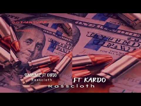 kardo fullygrim ft 9inebinez_Rassclath