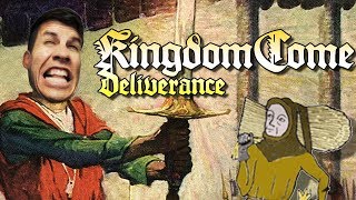 CZECH YO SELF - Kingdom Come: Deliverance Gameplay