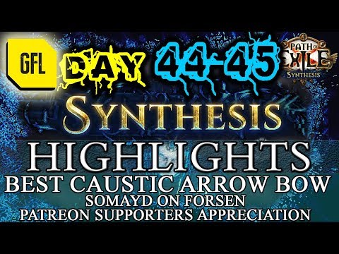 Path of Exile 3.6: SYNTHESIS DAY # 44-45 Highlights BEST CAUSTIC ARROW BOW, MIRROR