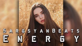 Sargsyan Beats - Energy (Original Ethno) 2023