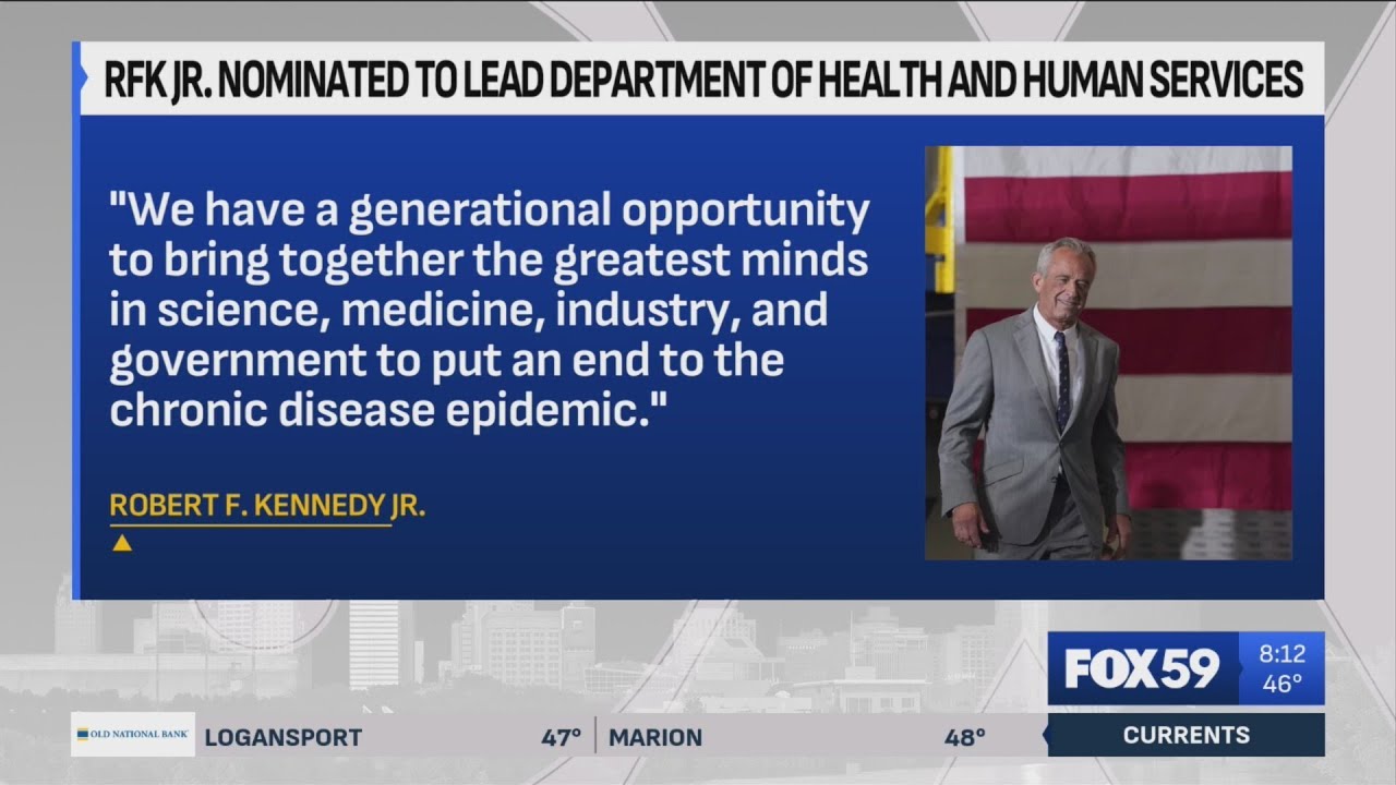 Robert F. Kennedy Jr. nominated for Health and Human Services leader