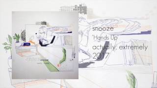 Snooze - Hands Up (\
