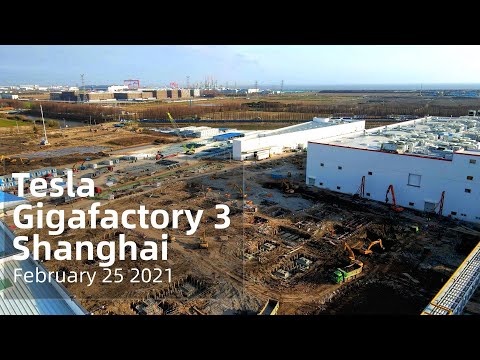 (February 25 2021)  Tesla Gigafactory 3 Shanghai 4K Video