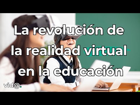 The virtual reality revolution in education #vidatv #virtualreality