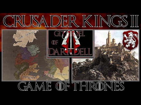 Crusader Kings 2 | Game of Thrones | The songs from Darkdell | Pt. 1