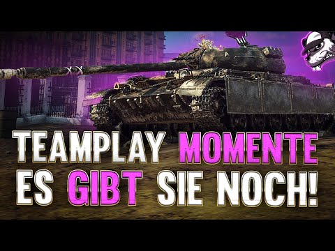 Teamplay Momente - Es gibt sie noch! [World of Tanks - Gameplay - Deutsch]