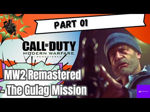 MW2 Remastered - The Gulag Mission | Epic Prisoner Rescue & Intense Combat!