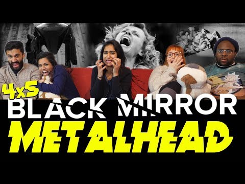 Black Mirror - 4x5 Metalhead - Group Reaction