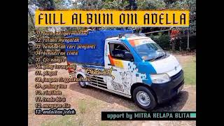 Download lagu ANDAIKAN JODOH - NAZIA MARWIANA - OM ADELLA mp3