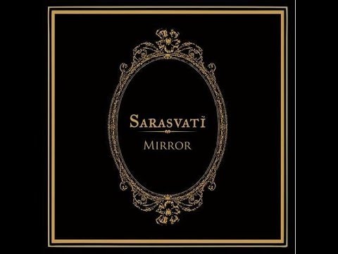 Sarasvati - Mirror [Full Album]