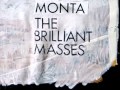 Monta - The Brilliant Masses 