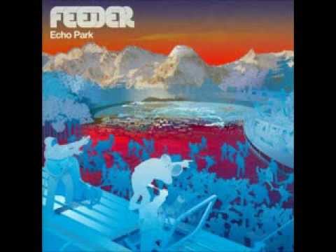 Feeder - Echo Park [Full Album] UK Version