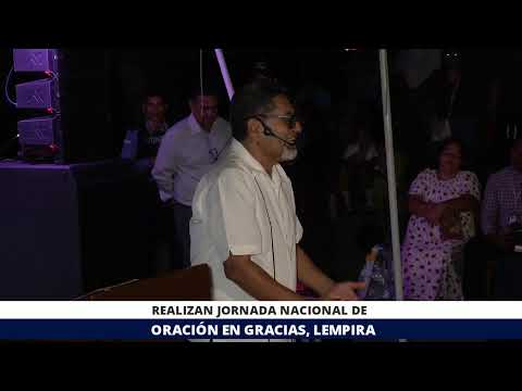 REALIZAN JORNADA NACIONAL DE ORACIÓN EN GRACIAS, LEMPIRA