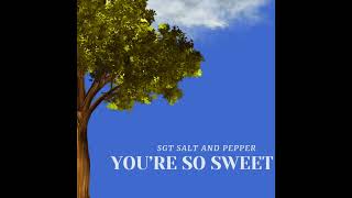 You&#39;re So Sweet Neil Diamond Cover