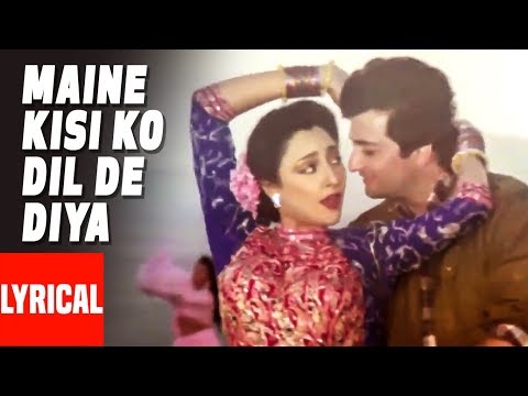 Maine Kisi Ko Dil De Diya (Lyrical) — watch video