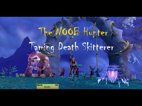 Death Skitterer - Step by step guide on how to tame one of the least seen Pet in World of Warcraft