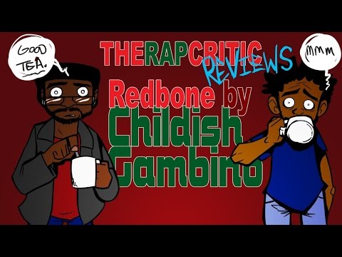 Rap Critic: Childish Gambino - "Redbone"