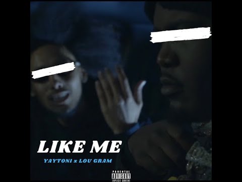 Yaytoni x Lou Gram - Like Me [BayAreaCompass] Official Music Video