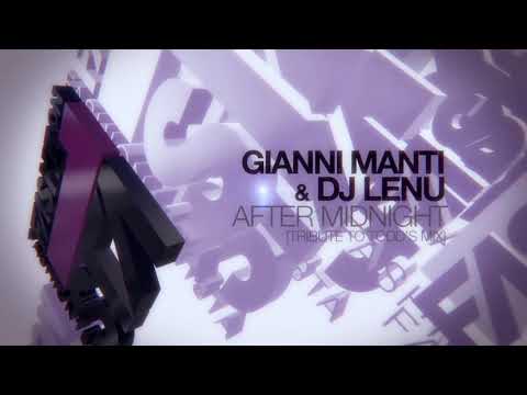 DJ LENU & GIANNI MANTI - AFTER MIDNIGHT Tribute To Todd's Mix